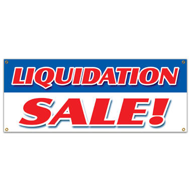 SignMission Liquidation Sale Banner Sign | Wayfair